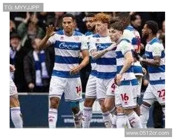 女王巡游与利滋联的精彩对决揭示英冠赛场的激烈竞争与球队实力较量