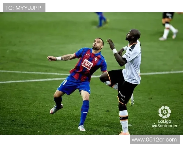 巴伦西亚主场迎战埃瓦尔争夺西甲积分榜关键战役